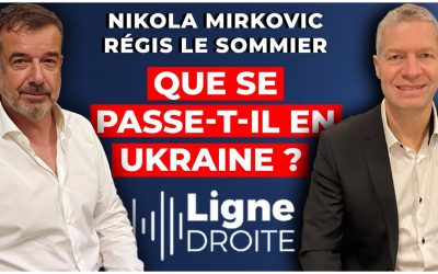 « La situation est gravissime pour l’armée ukrainienne » : Nikola Mirkovic avec Régis le Sommier sur Radio Courtoisie